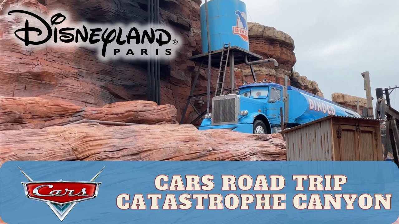 Disneyland Paris Cars Road trip - Catastrophe Canyon
