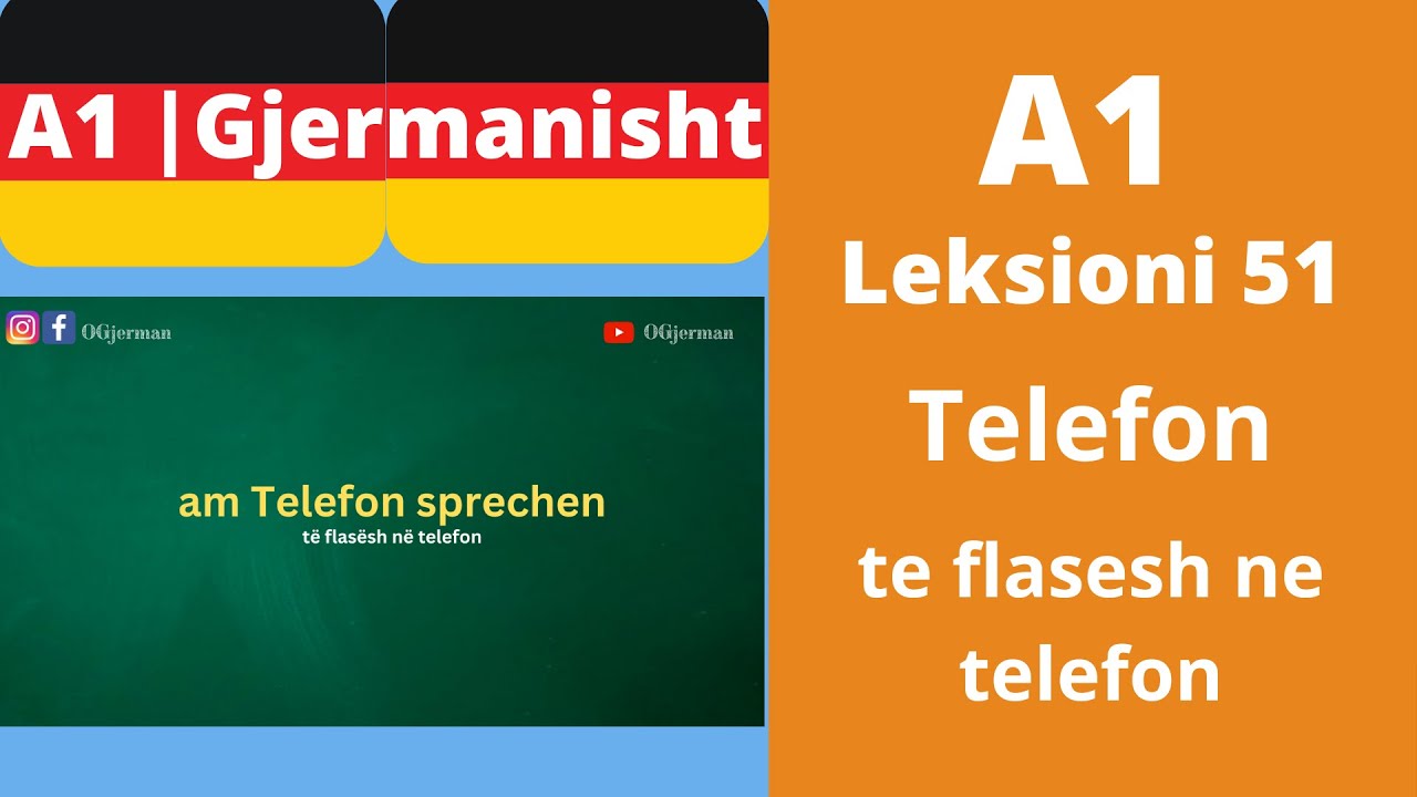 A1 - Leksioni 51 | am Telefon sprechen | te flasesh ne telefon | OGjerman