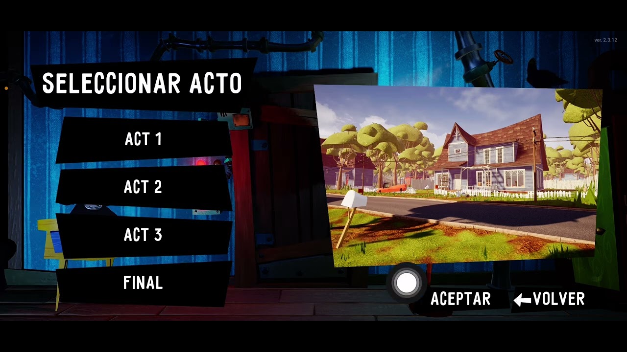 Como tener todos los actos en hello neighbor sin comprar