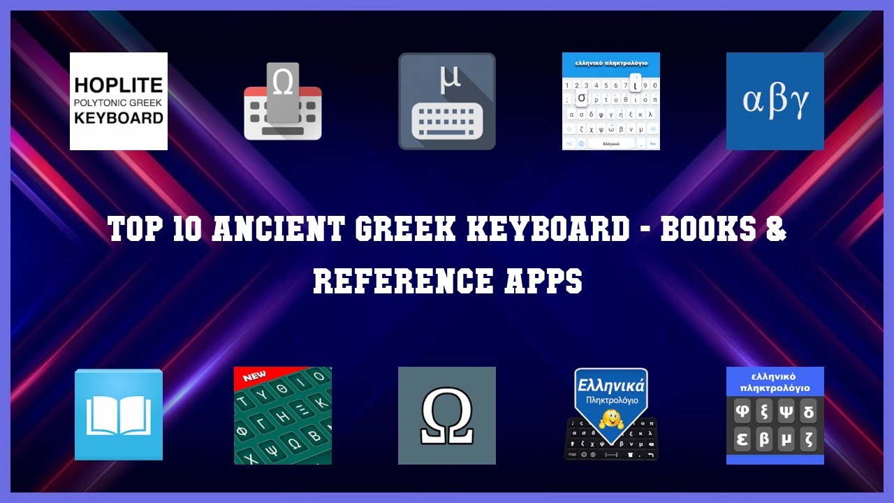 Top 10 Ancient Greek Keyboard Android Apps