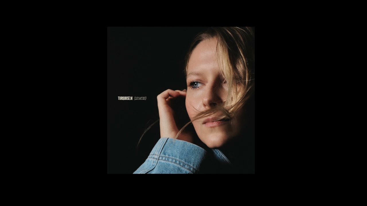 Turquoise M - 12 MOIS (Audio officiel)