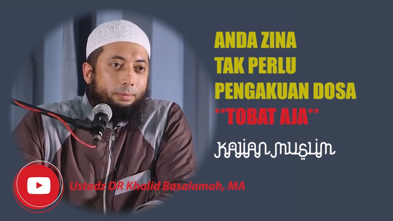 ANDA ZINA - TAK PERLU PENGAKUAN DOSA **TOBAT AJA**