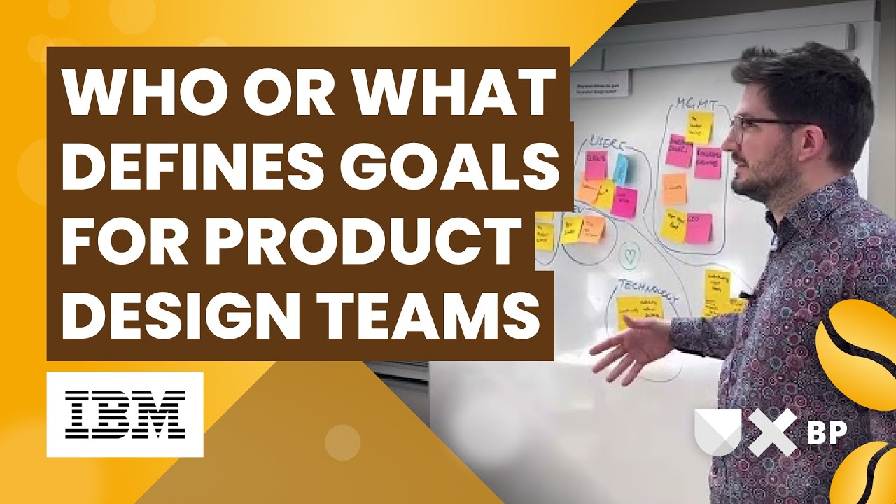 Who or what defines a goals for product design teams - UX Coffee