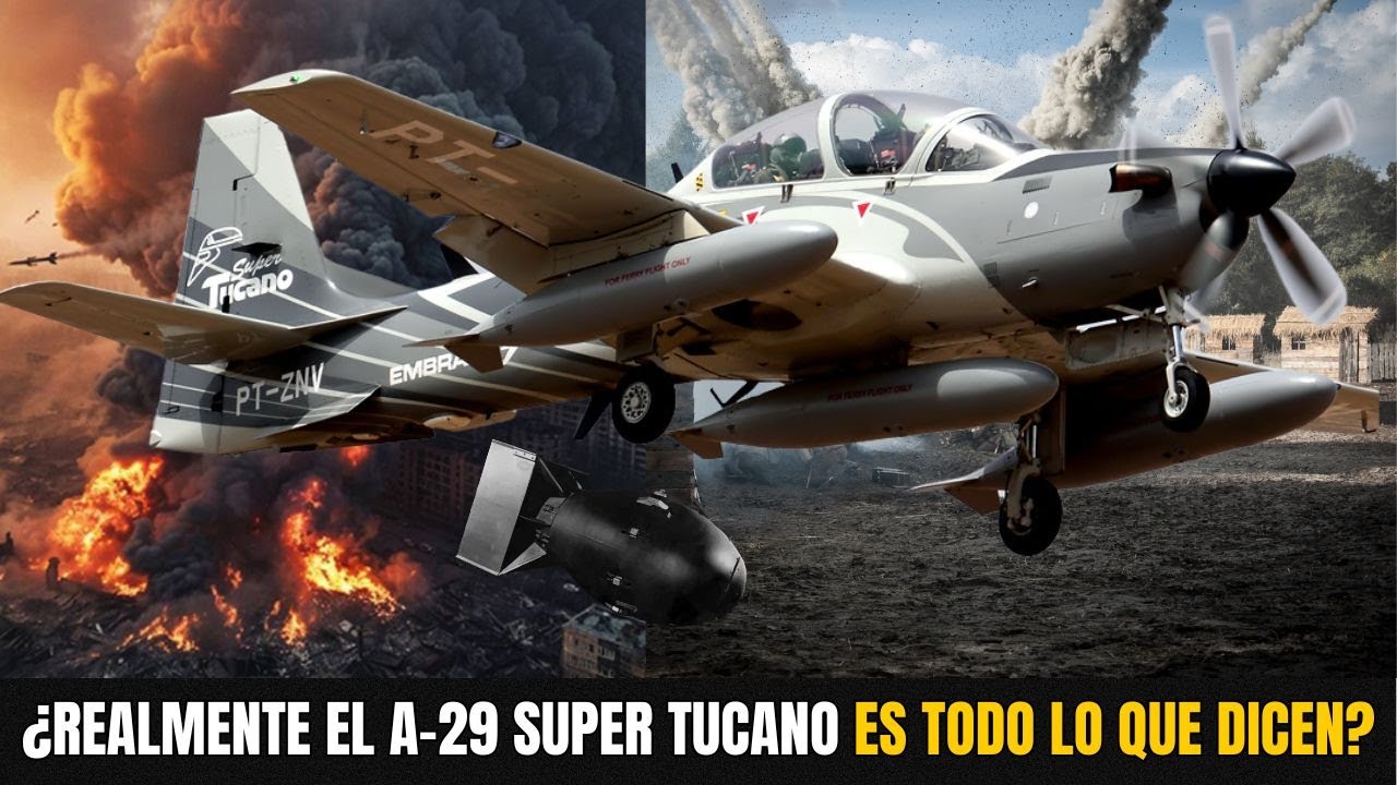 POR QUÉ HABLAN TAN MAL DEL A-29 SUPER TUCANO?