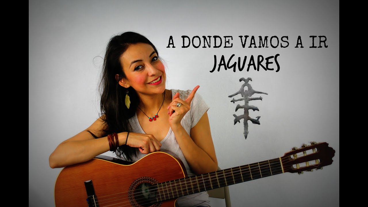 A Donde Vamos A Ir JAGUARES - Cover Clauzen Villarreal