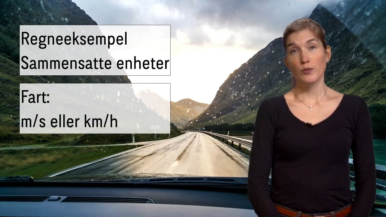 Matematikk 1P-Y: Eksempel med sammensatte enheter