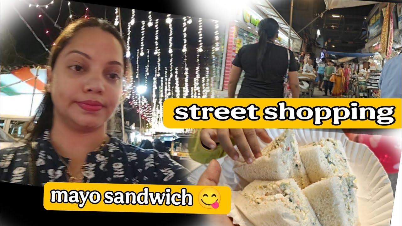 Sanatacruz Street Shopping Vlog 🛍️✨ | खूप        दिवसांनी खाल्लं Tasty Mayo Sandwich 😋