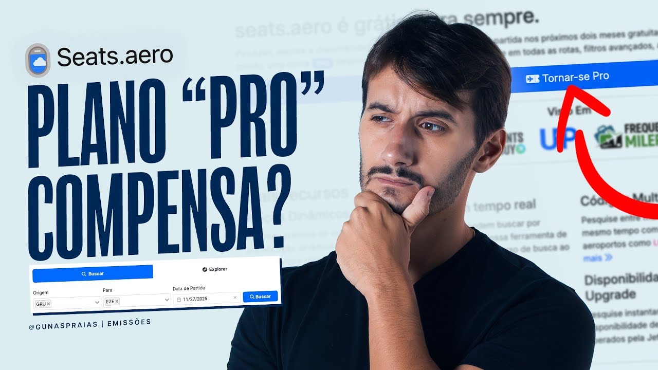 VALE A PENA ASSINAR O SEATS.AERO? - O MELHOR BUSCADOR DE PASSAGENS A&Eacute;REAS