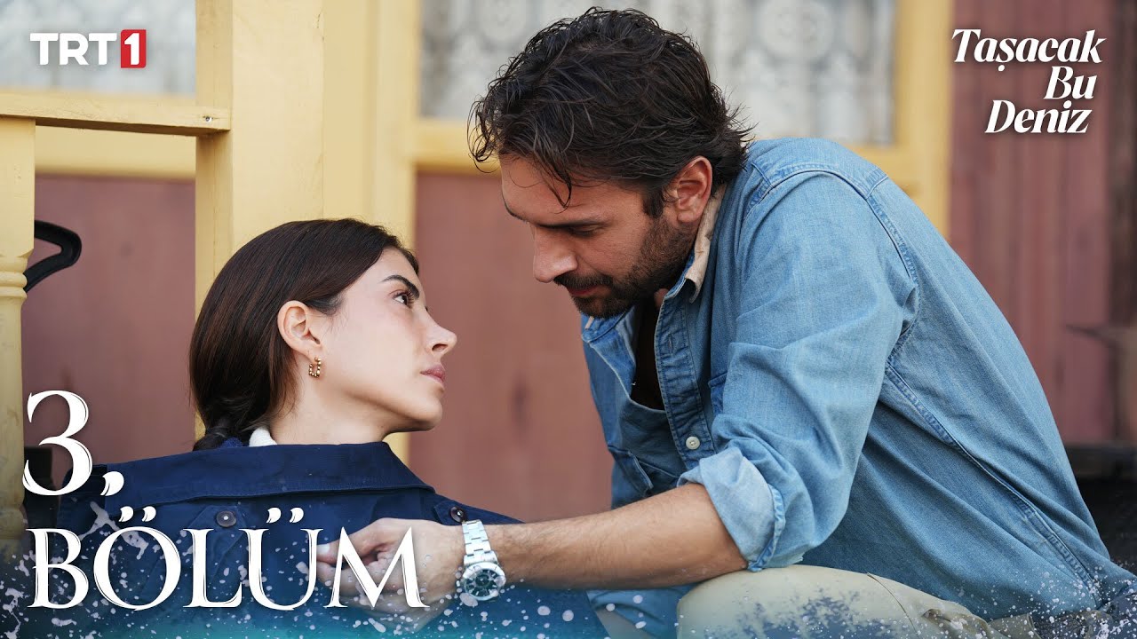 Taşacak Bu Deniz 3. B&ouml;l&uuml;m @trt1