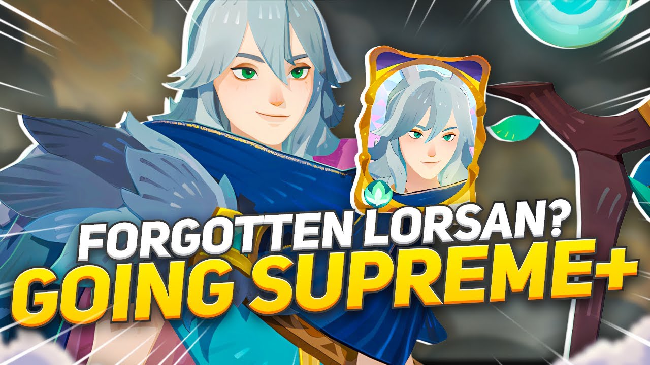 Did You Forget About Him? Lorsan Supreme+ Playtest and First Impressions!!!【AFK Journey】