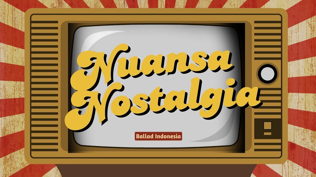 Nostalgia Rasa Baru | Lagu Indonesia Nuansa Retro 80an Terbaik