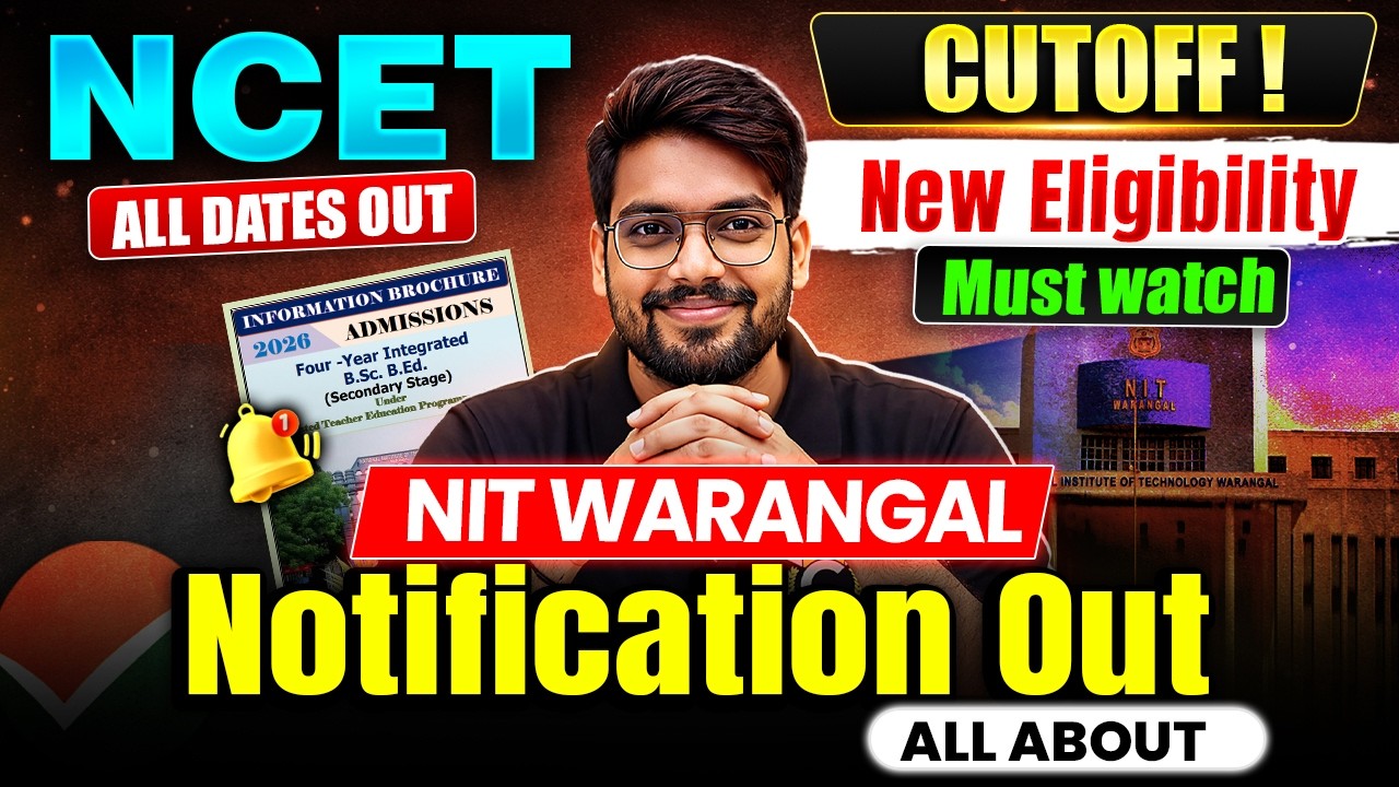 NCET 2026 Notification Out🔥| NIT Warangal Admission Start ✅ Cutoff, Seats, Fees, New Eligibility ..