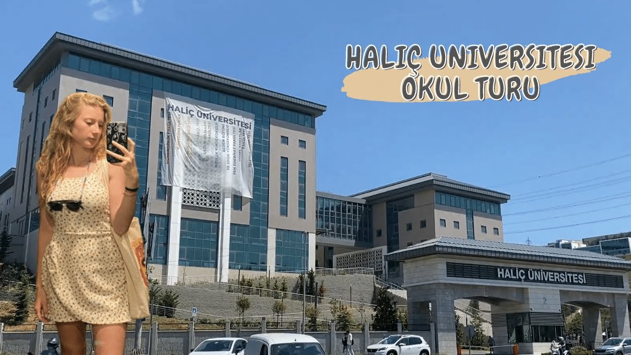 HALİÇ ÜNİVERSİTESİ OKUL TURU | #yks2022
