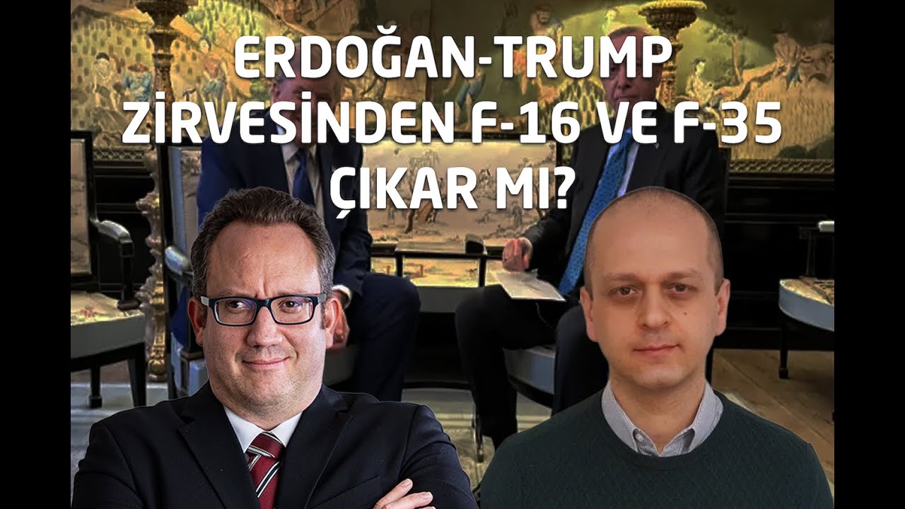 PODCAST #3: Beyaz Saray'da Erdoğan-Trump zirvesi ne getirir, ne getirmez? | F-16, F-35, S-400