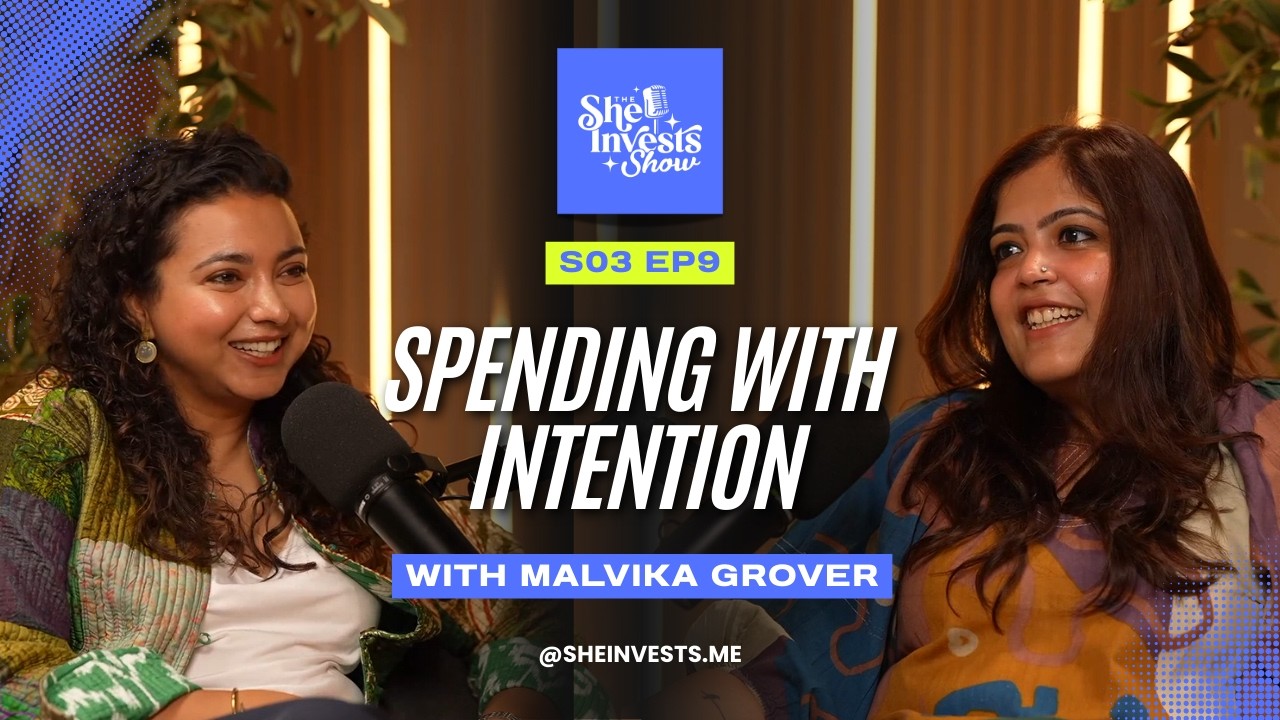 S03 E09: Spending with Intention with Malvika