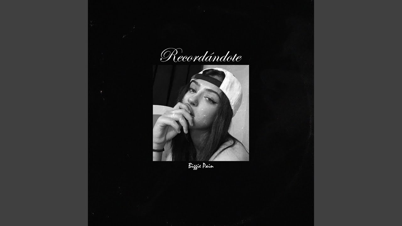 Recordándote
