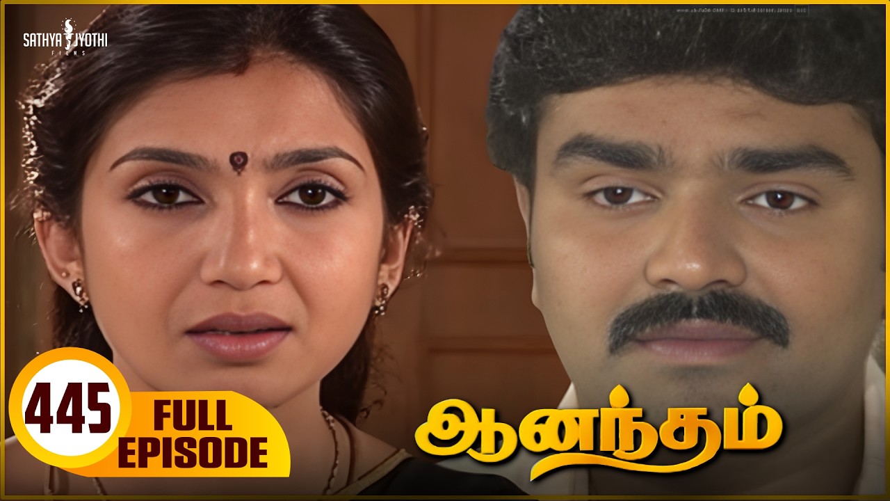 Anandham | ஆனந்தம் - Episode - 445 | Sukanya | Sathya Jyothi