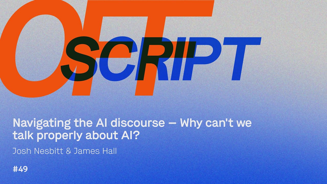 Navigating the AI discourse — Why can't we talk properly about AI?