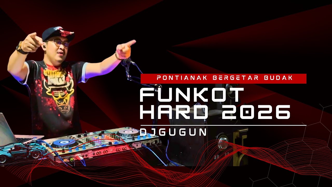 DJ GUGUN NEW FUNKOT HARD PUMPIN VIRAL TIKTOK 2026 TERBANG LAGEE 🔥