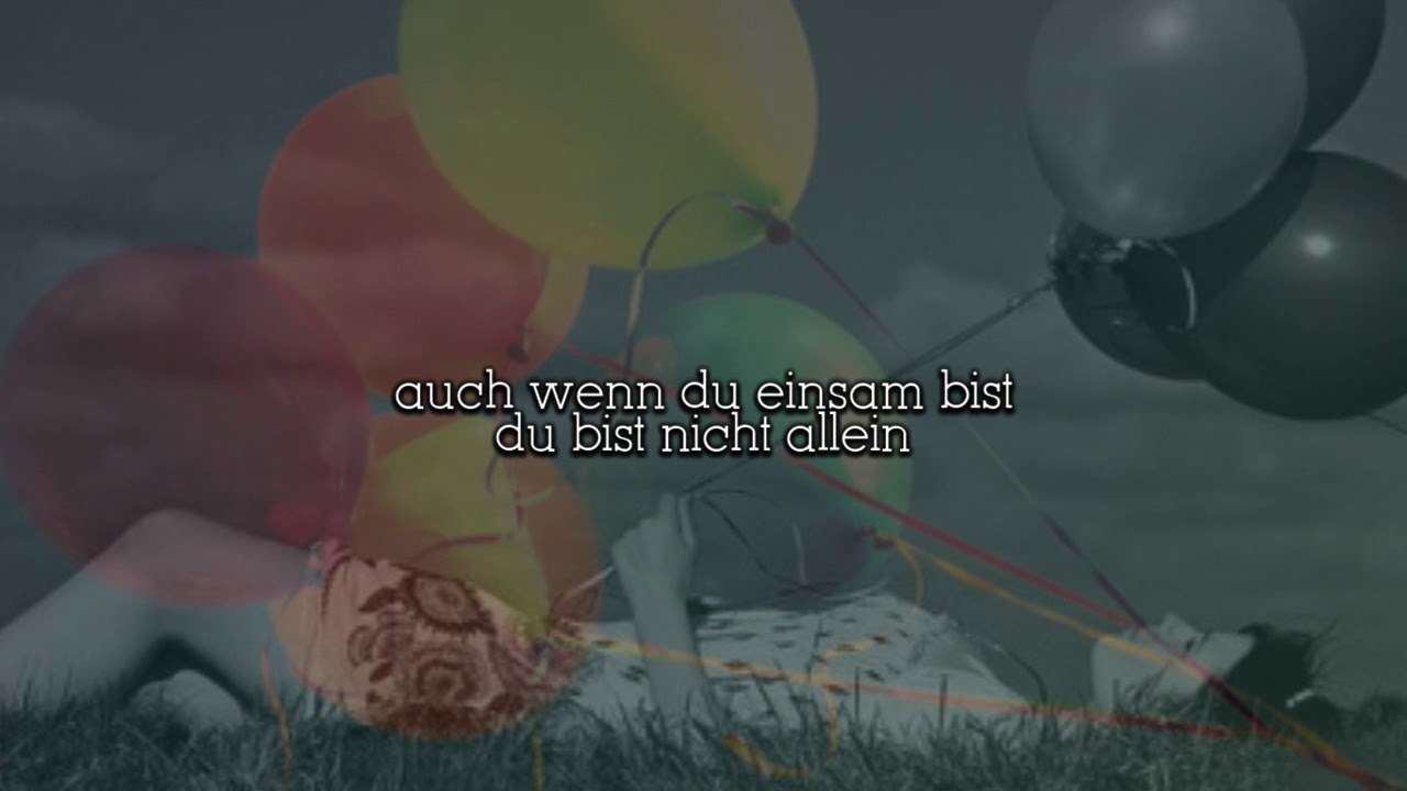 du bist nicht einsam auf dieser welt! [happy birthday]
