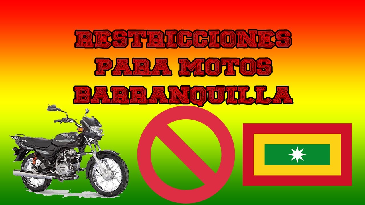 Conoce las Restricciones de Motos en la ciudad de BARRANQUILLA #barranquilla #soledad
