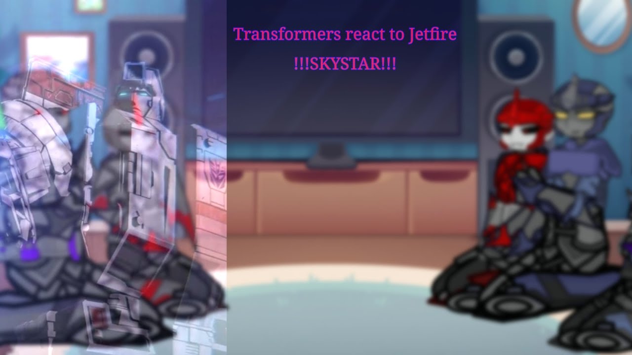 Transformers react to Jetfire+Jetstar// Ship: Jetstar/Skyfire//Request ♡
