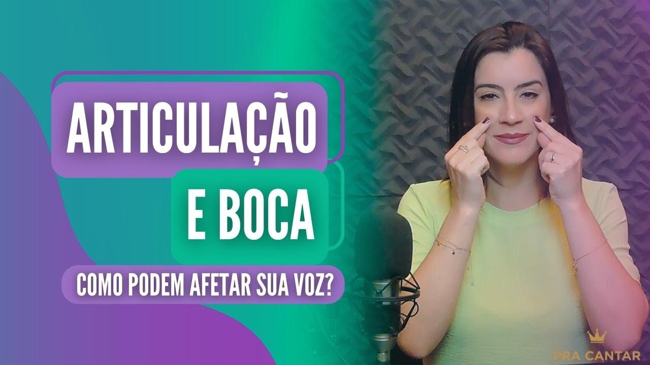 Como articular a boca pode melhorar a sua voz - Pra Cantar Dani Alvis