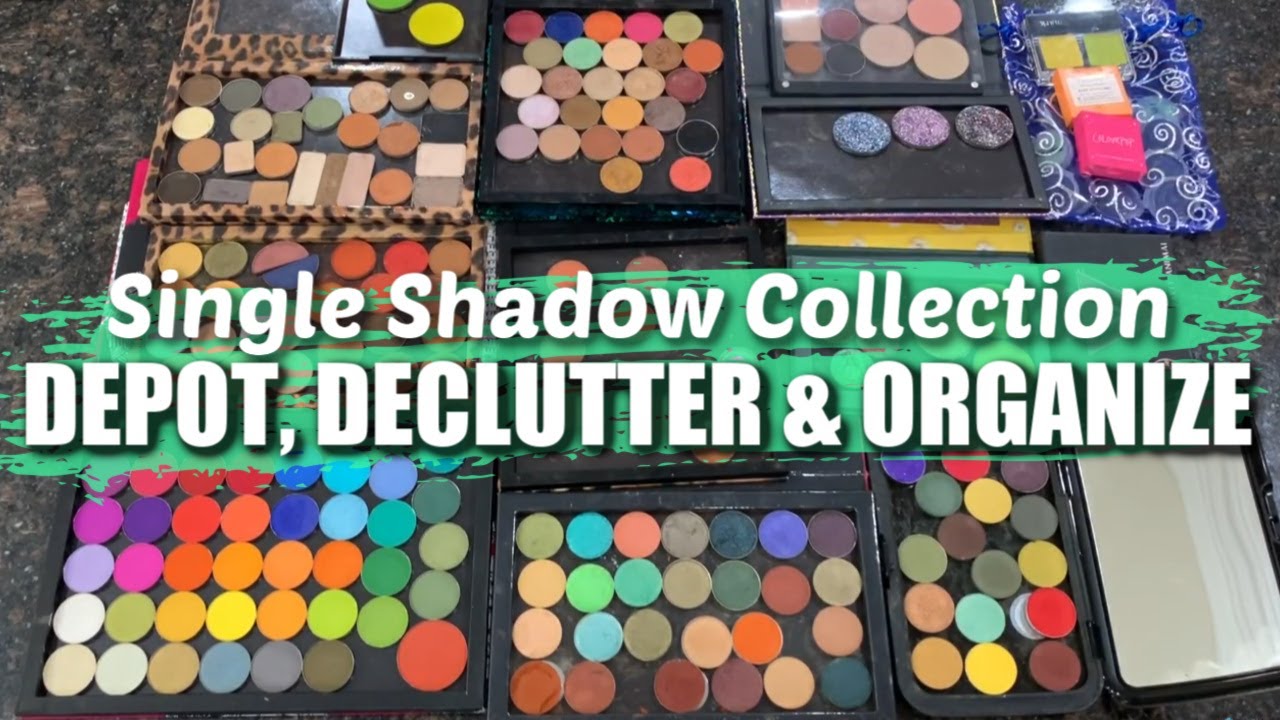 Organizing, Depotting, & Decluttering My Single Shadow Collection | Katie Marie