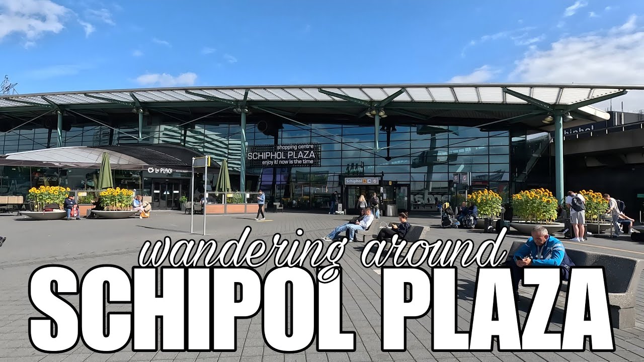 wandering around SCHIPOL PLAZA