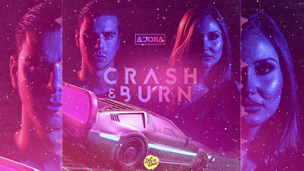 ADOSA - Crash & Burn