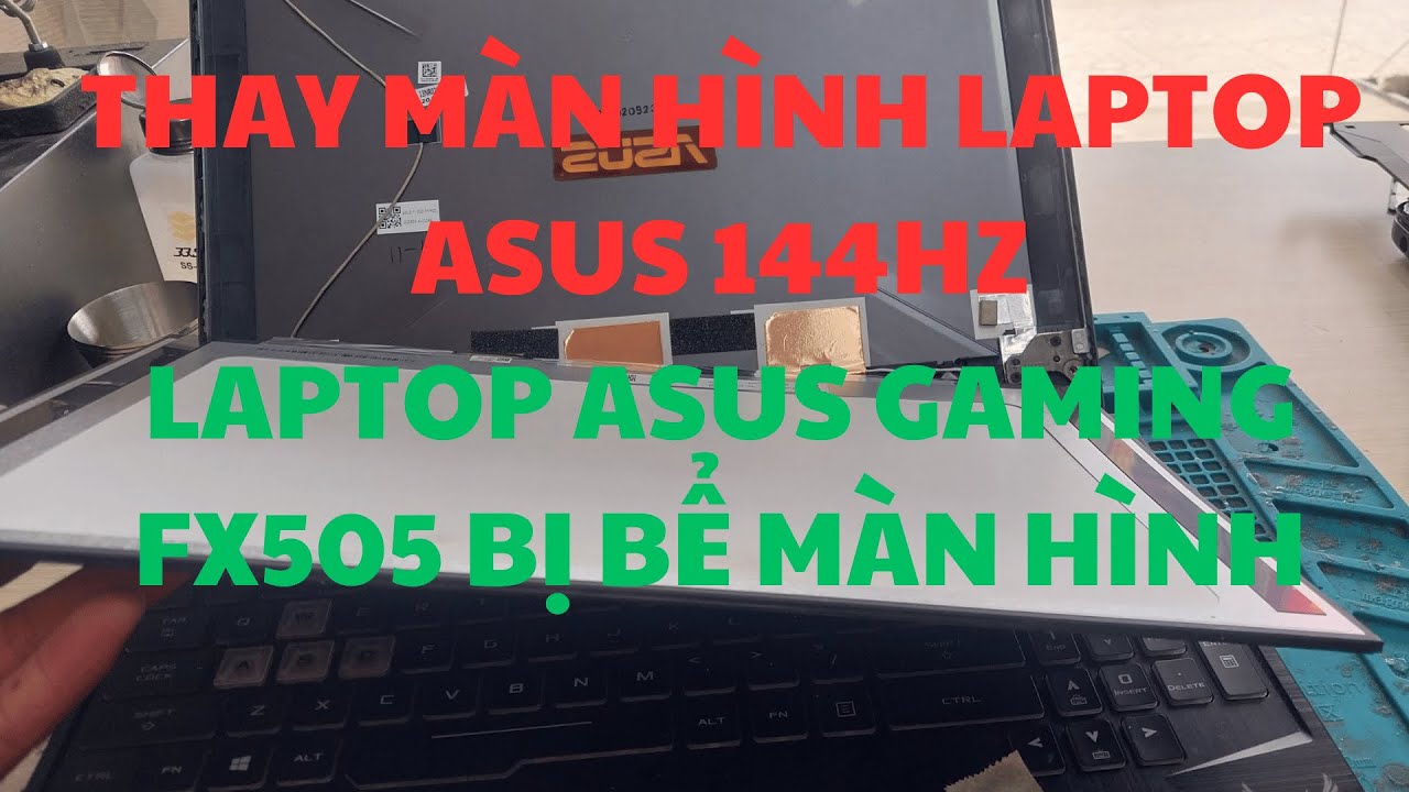 Thay Màn Hình Laptop Asus Gaming Fx505 144hz