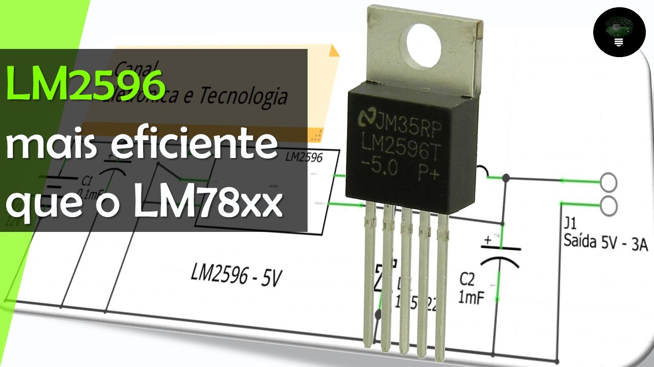 LM2596-5V um regulador mais eficiente que a linha 78XX. Veja como fazer...
