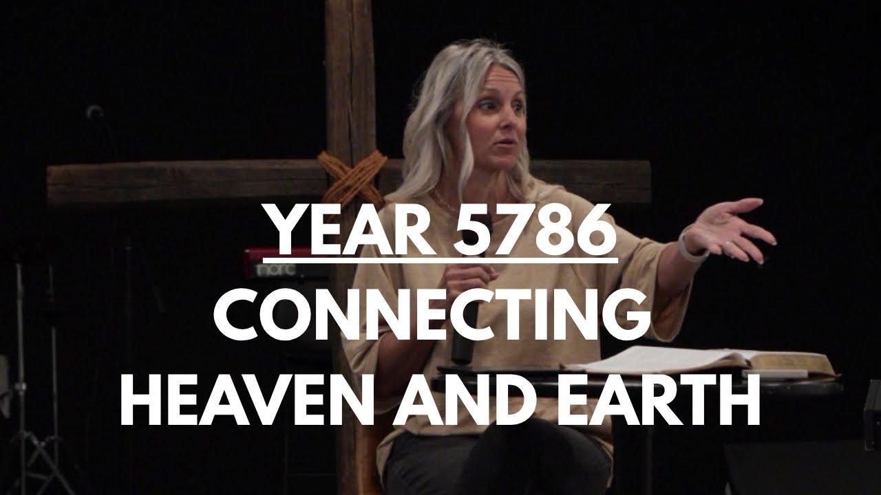 Year 5786 - Connecting Heaven and Earth | Jenn Phillips
