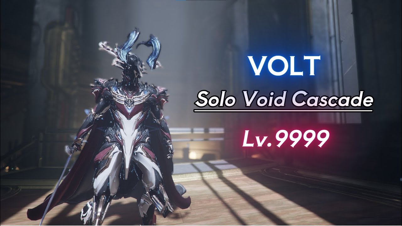 VOLT - Solo Void Cascade Lv.9999 (150 Exolizers) Warframe Lv Cap