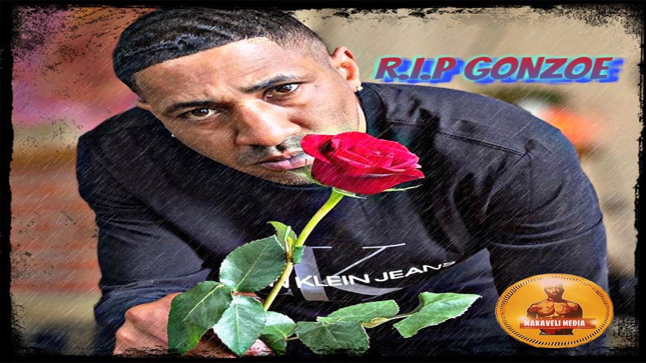 R.I.P GONZOE -  FULL EXCLUSIVE GONZOE TELL ALL INTERVIEW!!!