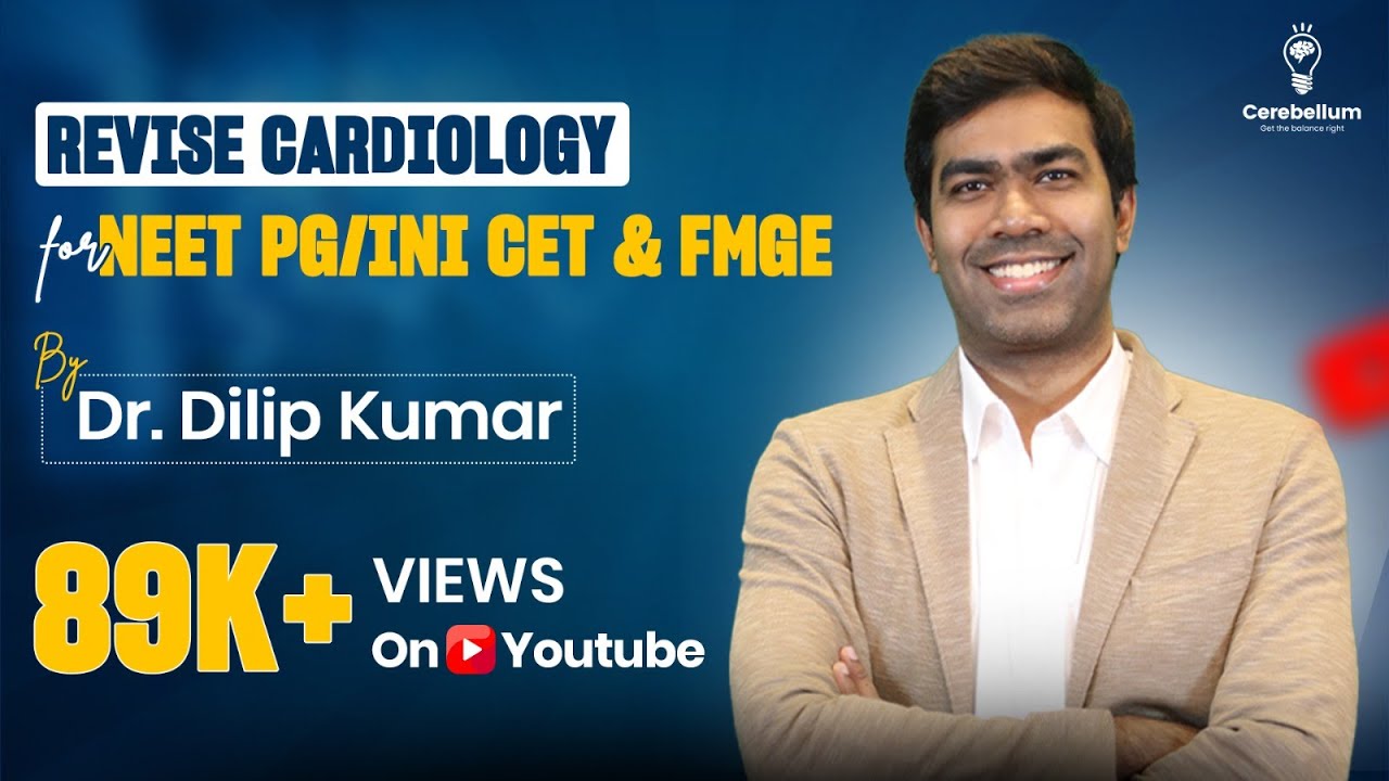 Cardiology By Dr. Dilip Kumar | Let's Study Together Series | Cerebellum Academy