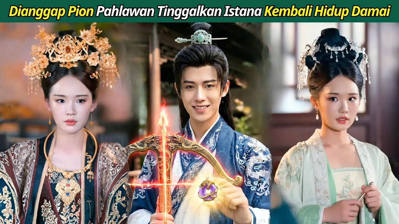 Pahlawan Besar Dianggap Pion, Tinggalkan Istana, Kembali Jadi Orang Biasa yang Damai