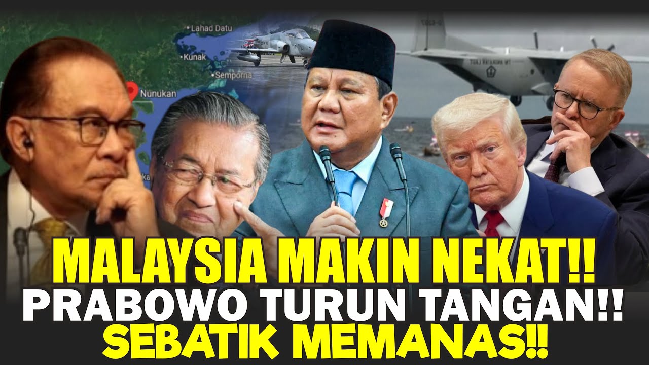 MALAYSIA NGOTOT!! PRABOWO PASANG TARING, SEBATIK MEMANAS—JIRAN CIUT?!