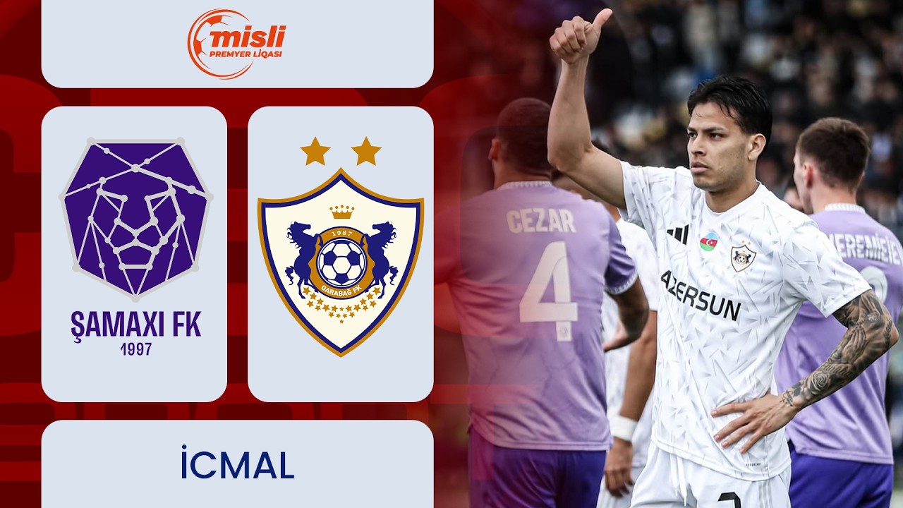 Şamaxı &ndash; Qarabağ | Misli Premyer Liqası, 27-ci tur | İCMAL