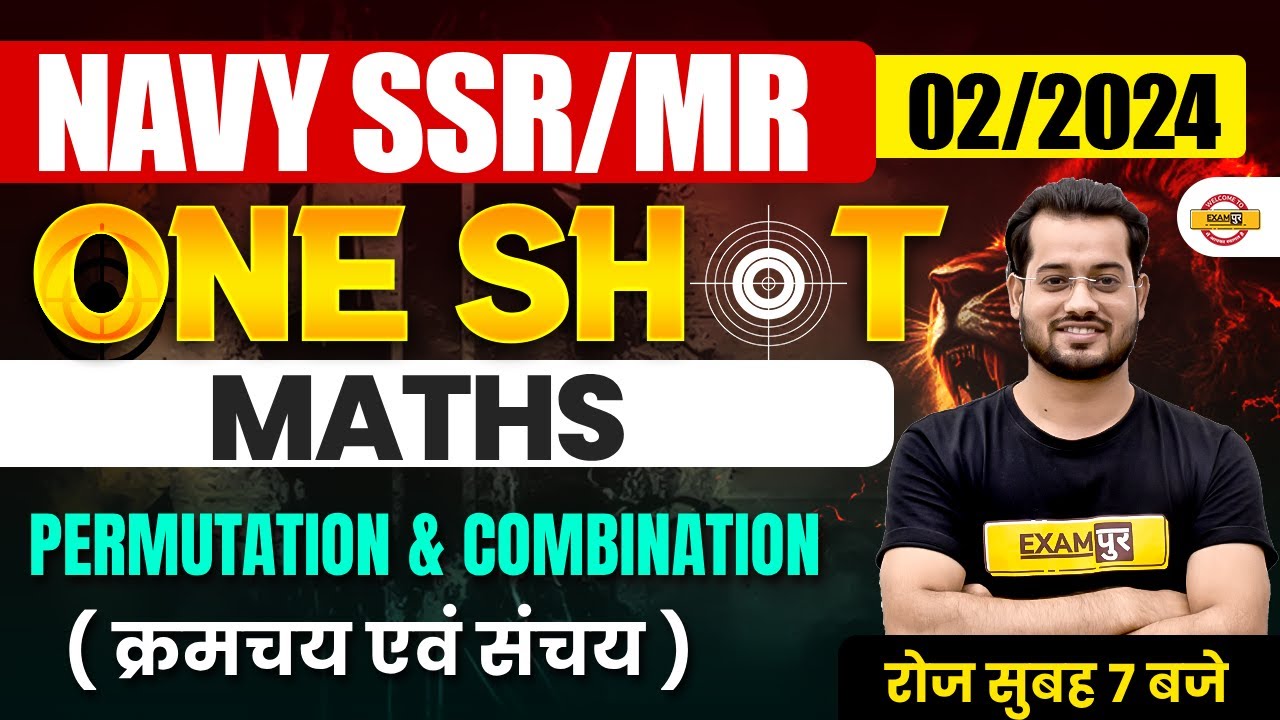 NAVY SSR (02/2024) || MATHS || ONE SHOT || PERMUTATION & COMBINATION || BY VIVEK RAI SIR