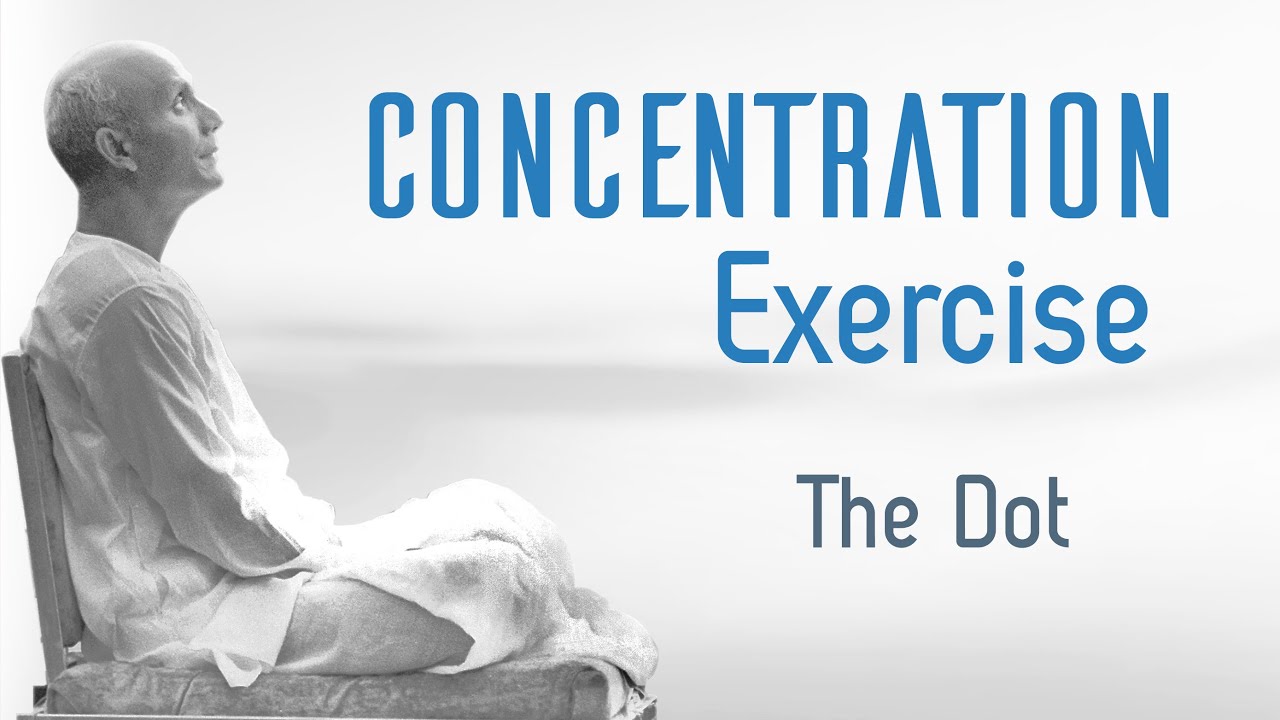 The Dot: A Concentration Exercise by Sri Chinmoy