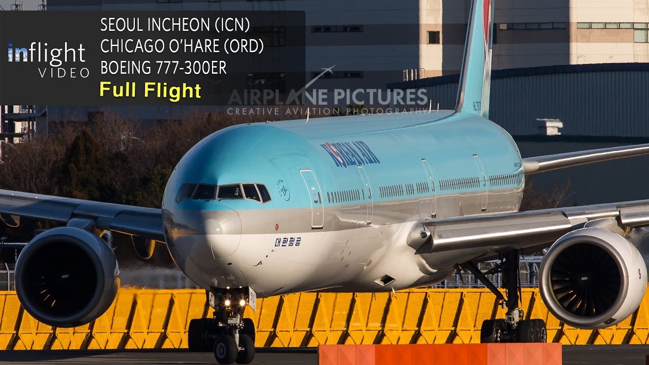 Кореан Эйр весь полет | Сеул к Чикаго | Боинг 777-300ER