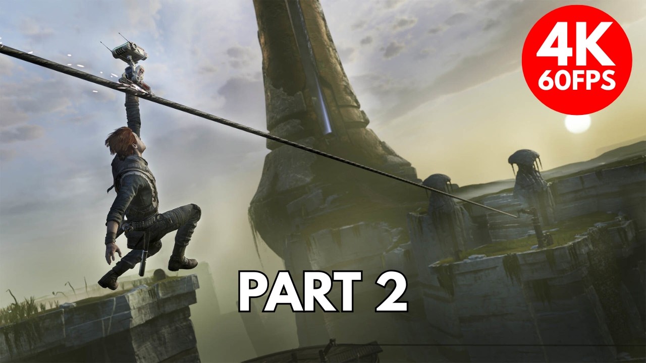 STAR WARS JEDI: FALLEN ORDER Walkthrough Part 2 I 4K 60 FPS - No Commentary
