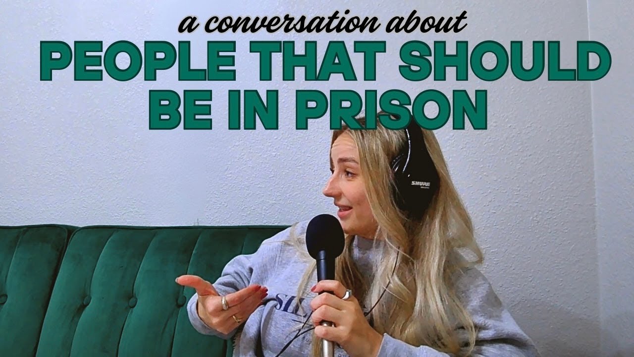 a conversation about people who should be in prison