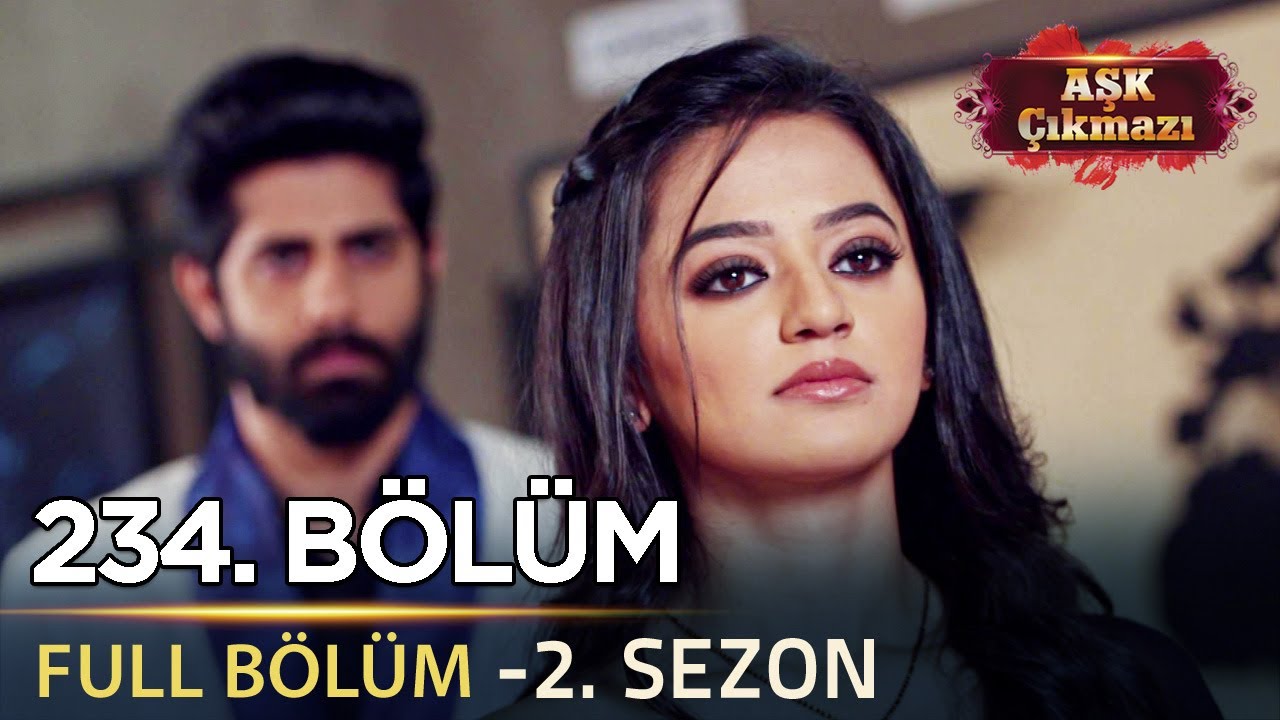 Aşk Çıkmazı Hint Dizisi - 2. Sezon | 234. Bölüm