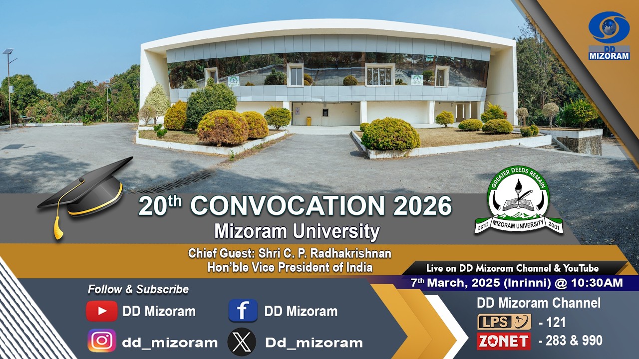 LIVE TELECAST:  20th Convocation 2026, Mizoram University