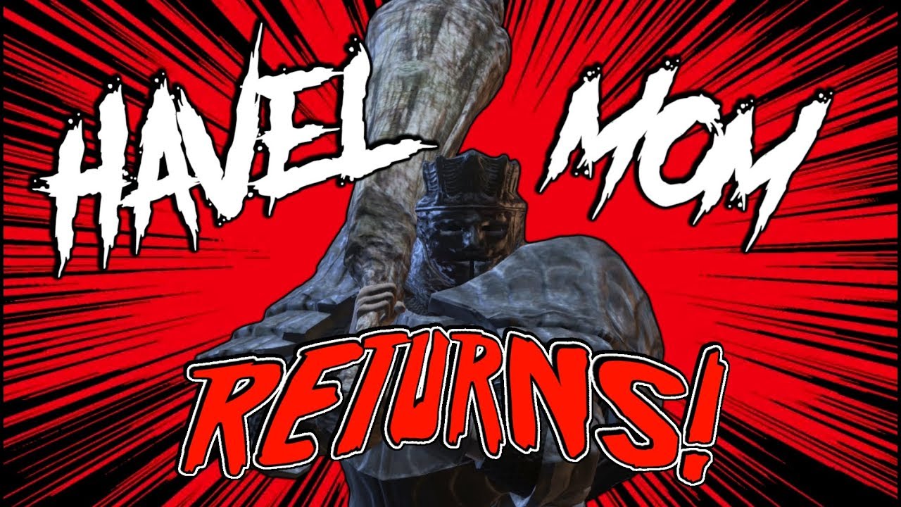Dark Souls 3 PvP | HAVEL MOM RETURNS!