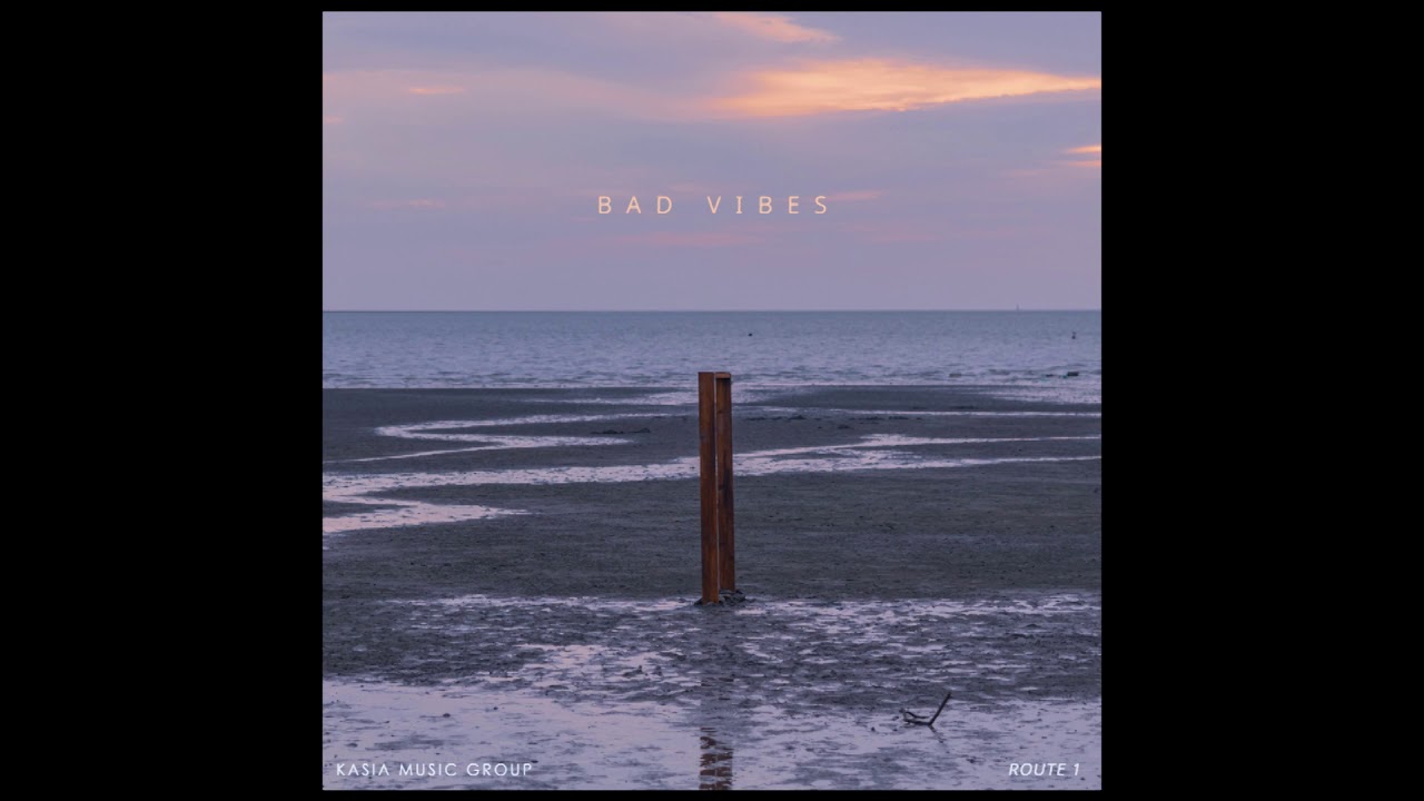 Route 1 - Bad Vibes (Official Audio)