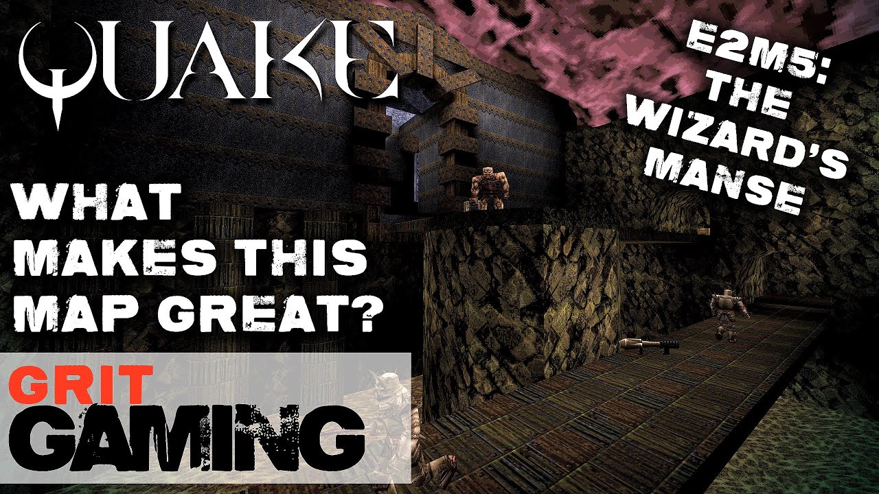 What Makes This Map Great Ep.12: Quake E2M5, The Wizard’s Manse