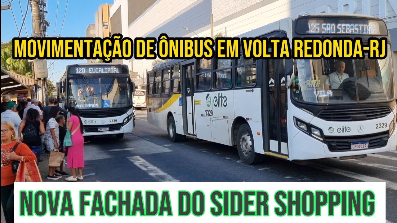 ✅️[ Nova Fachada do Sider Shopping ] Movimentação de Ônibus em Volta Redonda-RJ